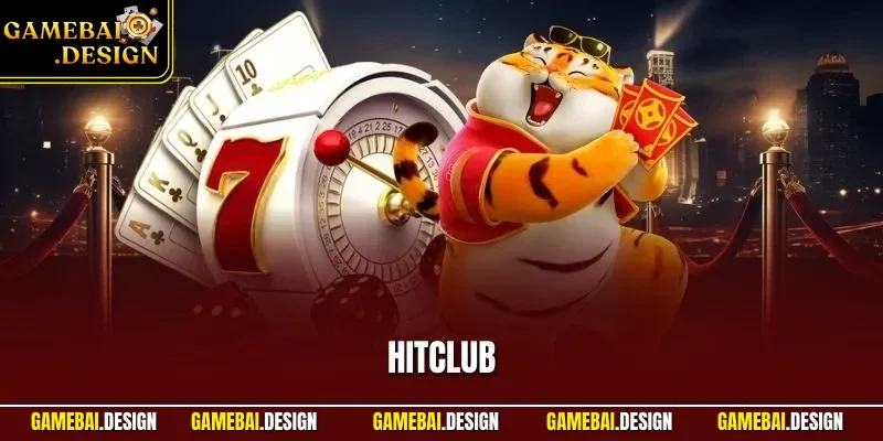 HITCLUB – Đánh Giá Chi Tiết Cổng Game Bài Quan Tâm Hiện Nay 1 hitclub
